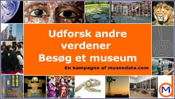Udforsk andre verdener. Besøg et museum. En kampagne af museodata.com Udforsk andre verdener. Besøg et museum. En kampagne af museodata.com
