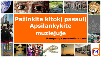 Pažinkite kitokį pasaulį. Apsilankykite muziejuje. Kampanija museodata.com Pažinkite kitokį pasaulį. Apsilankykite muziejuje. Kampanija museodata.com